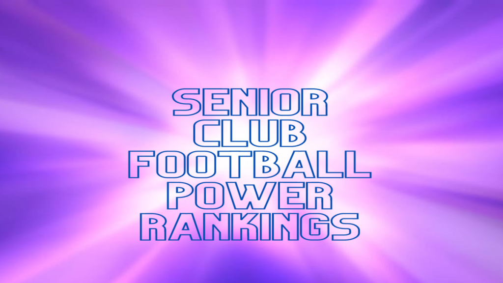 Senior FOOTBALL POWER RANKINGS 1